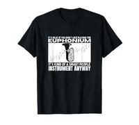 Euphonium est pour les gens intelligents Euphoniumiste drôle T-Shirt