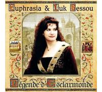EUPHRASIA & Luk BESSOU - Légende D'Esclarmonde