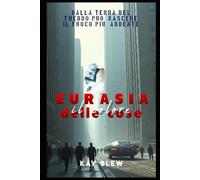 EURASIA: Il colore delle cose - libro 1