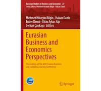 Eurasian Business and Economics Perspectives: Proceedings of the 40th Eurasia Business and Economics Society Conference