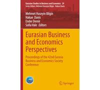 Eurasian Business and Economics Perspectives: Proceedings of the 42nd Eurasia Business and Economics Society Conference