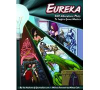 Eureka: 501 Adventure Plots to Inspire Game Masters, EGP42001