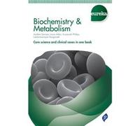 Eureka: Biochemistry & Metabolism (Paperback) Andrew Davison, Anna Milan, Suzannah Phillips, Lakshminarayan Ranganath (Auteur)