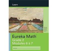 Eureka Math Grade 2 Learn Workbook 3 Modules 67 Eureka Math Grade 2 Learn Workbook 3 Modules 67 (Auteur)