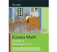 Eureka Math Grade 4 Succeed Workbook 1 Modules 14 Eureka Math Grade 4 Succeed Workbook 1 Modules 14 (Auteur)