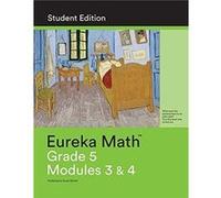 Eureka Math Grade 5 Student Edition Book 2 Modules 3 4 Eureka Math Grade 5 Student Edition Book 2 Modules 3 4 (Auteur)