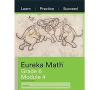 Eureka Math Grade 6 Learn Practice Succeed Workbook 4 Module 4 Eureka Math Grade 6 Learn Practice Succeed Workbook 4 Module 4 (Auteur)