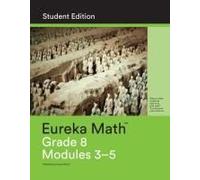 Eureka Math Grade 8 Student Edition Book #2 (Modules 3-5)