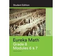 Eureka Math Grade 8 Student Edition Book #3 (Modules 6 & 7)