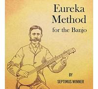 Eureka Method For The Banjo