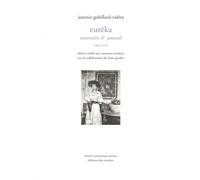 Eurêka. Souvenirs & journal (1894-1901) Souvenirs et journal (1894-1901) - Jeannie Gobillard-Valéry - Des Cendres Eds - broché - Roman