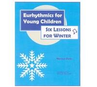 Eurhythmics for Young Children Emile Jaques-Dalcroze, Monica Dale (Auteur)