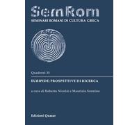Euripide: prospettive di ricerca. Ediz. multilingue