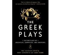 Euripides Aeschylus Sophocles The Greek Plays (Poche) Modern Library Classics