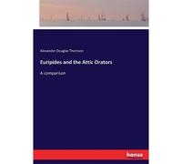 Euripides And The Attic Orators