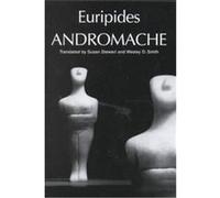 Euripides' Andromache, Greek Tragedy in New Translations