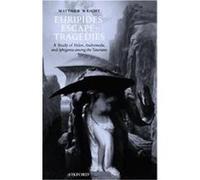 Euripides' Escape Tragedies Matthew Wright (Auteur)