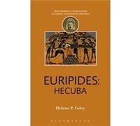 Euripides: Hecuba (Companions To Greek And Roman Tragedy) (Paperback) Helene P Foley, (Auteur)
