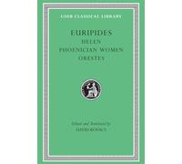Euripides: Helen/Phoenician Women/Orestes