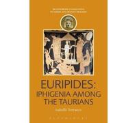 Euripides: Iphigenia Among The Taurians