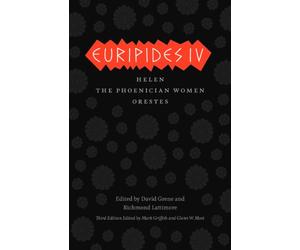 Euripides IV: Helen, The Phoenician Women, Orestes