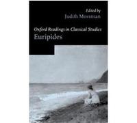 Euripides, Oxford Readings in Classical Studies Judith Mossman (Auteur)