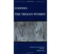 Euripides: The Trojan Women