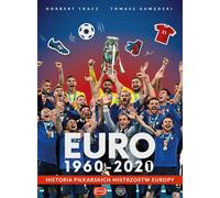 Euro 1960-2020 Histoire du Championnat européen de football (Buch auf Polnisch)