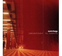 Euro Boys - Long Day's Flight Till Tomorro [Import]