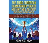 Euro European Championship Soccer History And Activity Books For Kids