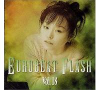 Eurobeat Flash Vol.18 [Import]