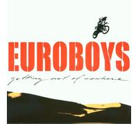 Euroboys - Getting Out of Nowhere [Import]