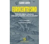 Eurocentrismo. Modernità, Religione E Democrazia. Critica Dell'eurocentrismo, Critica Dei Culturalismi