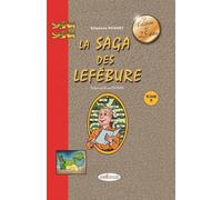EUROCIBLES INTERSERVICES La saga des Lefébure Tome 8
