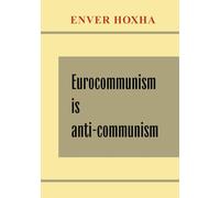 Eurocommunism is Anti-Communism