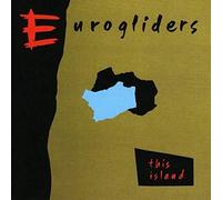 Eurogliders - This Island