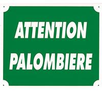 Europ-Arm Panneau akilux ''Attention Palombière'' 30 x 25 cm