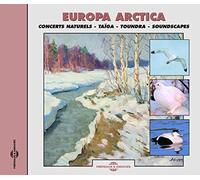 Europa Arctica - Concerts Naturels : Taiga and Tun
