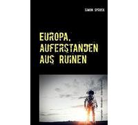 Europa, Auferstanden Aus Ruinen