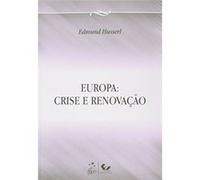 Europa. Crise E Renovação Edmund Husserl (Auteur)