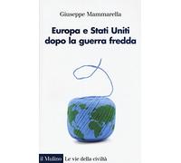 Europa e Stati Uniti dopo la guerra fredda