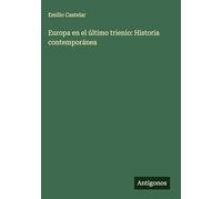 Europa en el último trienio: Historia contemporánea