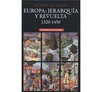 Europa: Jerarquía Y Revuelta 1320-1450 - [Livre en VO] Holmes, George (Auteur)