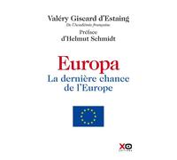 Valéry Giscard d'Estaing – Europa : La dernière chance de l'Europe – Broché – xO