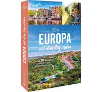 Europa Mit Dem Zug Entdecken
