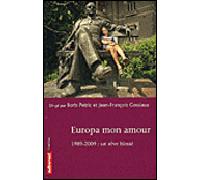 Europa mon amour 1989-2009, ces années tissées de nos rêves - Boris Petric - Autrement - broché - Etude