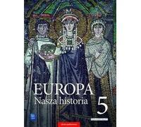 Europa.Nasza historia SP 5 Podr.Proj. pol.- niem.