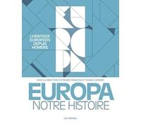 Europa, notre histoire