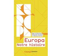 Europa: Notre histoire