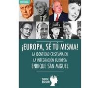 Europa, Sé Tu Misma! - [Livre en VO] San Miguel, Enrique (Auteur)